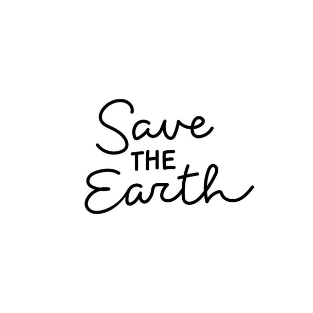 Save the Earth calligraphy quote lettering - Vector, Imagen