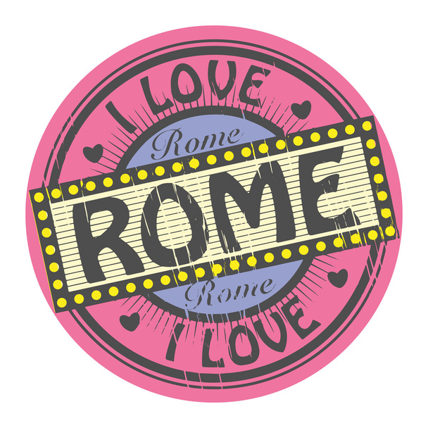 Grunge color stamp with text I Love Rome inside, vector illustration - Vector, afbeelding