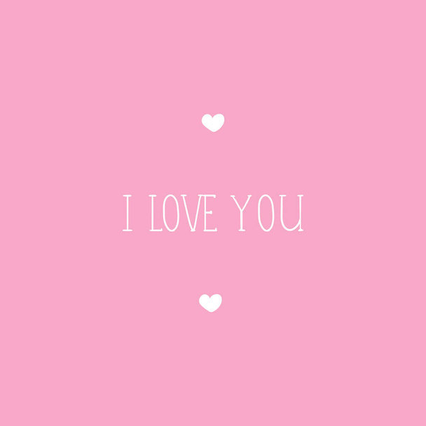 Vektorová romantická pohlednice - Tvary srdce a text - Miluji tě. Růžové pozadí - Vektor, obrázek