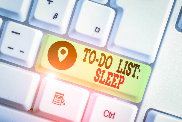 Conceptueel handschrift met To Do List Sleep. Concept betekenis Dingen die gedaan moeten worden Prioritair doel is om even uit te rusten - Foto, afbeelding