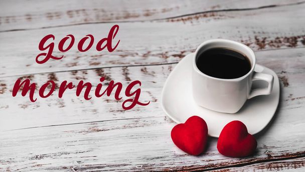 Открытка с надписью "Доброе утро". Чашка кофе на белом деревянном столе
 - Фото, изображение
