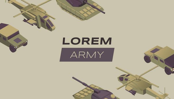 Modern army flat banner vector template. Military service poster design idea with various combat vehicles. Special forces armament, heavy machinery isometric illustration with typography - Vector, Imagen
