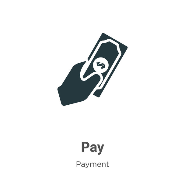 Pay glyph icon vector on white background. Flat vector pay icon symbol sign from modern payment collection for mobile concept and web apps design. - Vector, imagen