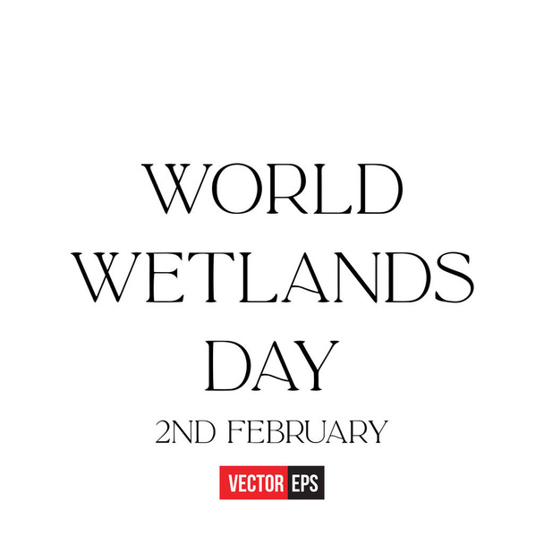 Всесвітній день водно-болотних угідь
 - Вектор, зображення