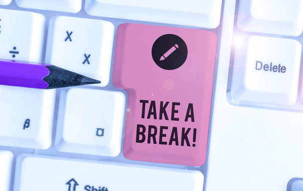 Fogalmi kézírás a Take a Break-ről. Koncepció jelentése Pihenés Fejezd be valamit Szabadidő Munkanélküli - Fotó, kép