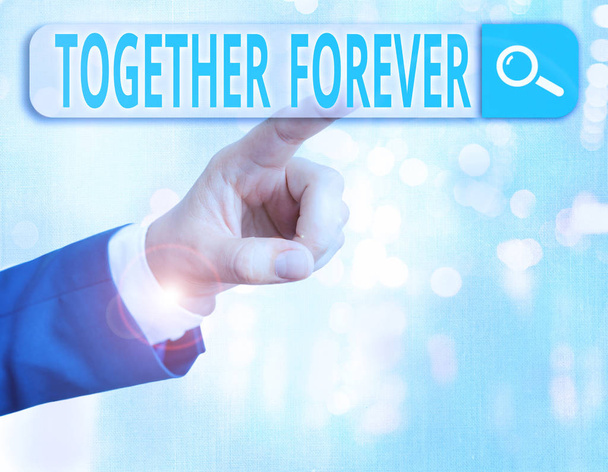 Word writing text Together Forever. Business-Foto zeigt, wer verspricht, sich für die Ewigkeit zu lieben - Foto, Bild