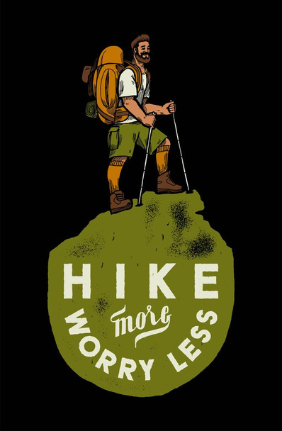 Hiker on the top of the mountain. Person with a backpack and trekking poles in hiking boots. Hike more, worry less. - ベクター画像
