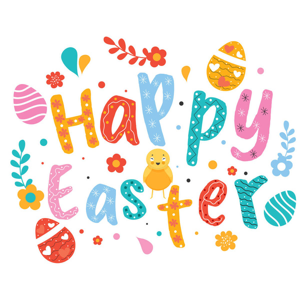 Creative Happy Easter Text with Chick Bird, Printed Eggs and Flo - Vektor, kép