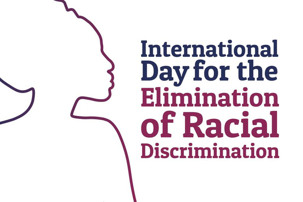 The International Day for the Elimination of Racial Discrimination. 21 March. Holiday concept. Template for background, banner, card, poster with text inscription. Vector EPS10 illustration. - Vector, Image