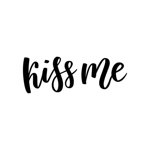 Kiss me hand lettering. Romantic background. Valentines day greeting card design template. Can be used for website background, poster, printing, banner. illustration. Isolated on white. - Photo, image