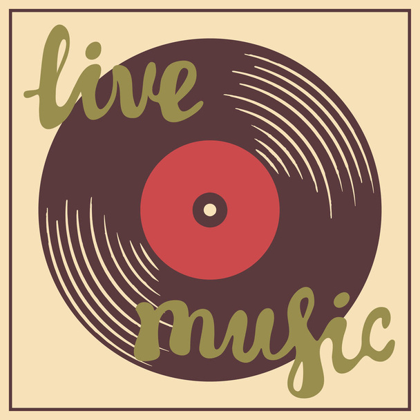 Ζωντανή μουσική ρετρό αφίσα ρετρό φόντο με ένα δίσκο βινυλίου - Διάνυσμα, εικόνα