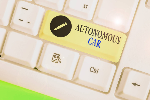 Texto de escritura de palabras Autonomous Car. Concepto de negocio para vehículo que puede guiarse sin conducción humana
. - Foto, Imagen