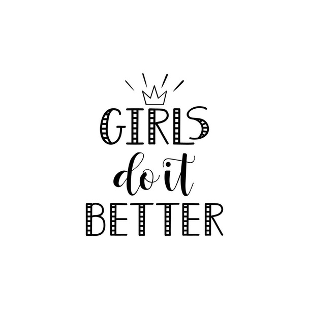 Le ragazze lo fanno meglio. Citazione femminista, slogan motivazionale femminile. lettering. Design vettoriale
. - Vettoriali, immagini