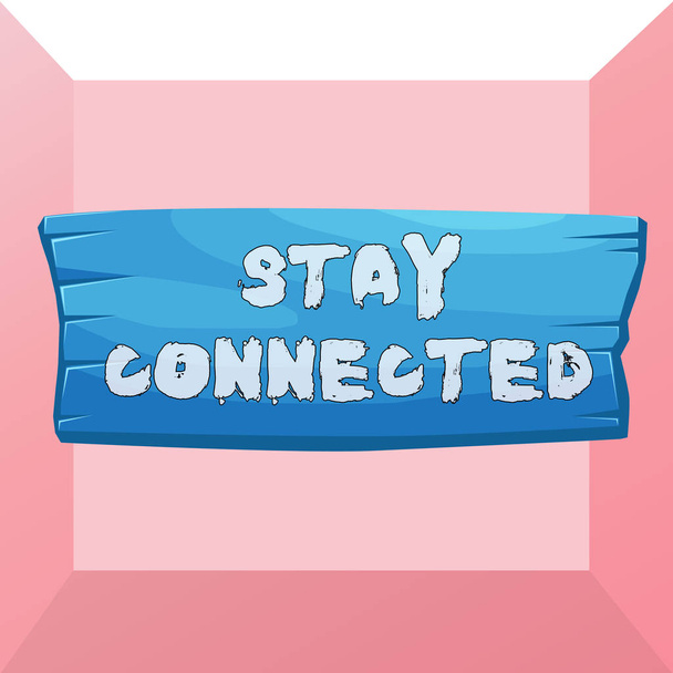 Stay Connected 'ı gösteren kavramsal el yazısı. Birbirimizle iletişim kurmaya devam etmek için iş fotoğrafı metni Tahta tahta şekilli dikdörtgen şeklinde ahşap arka planla teması sürdürmek için. - Fotoğraf, Görsel