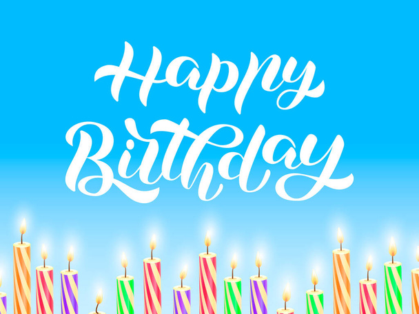 Happy birthday brush lettering with festive colorful candles. Vector stock illustration for card or banner - Vector, imagen