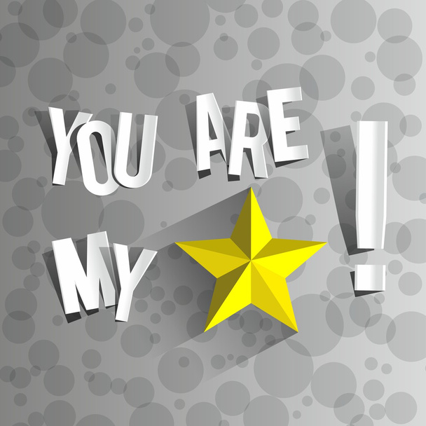 You Are My Star - Vector, Image