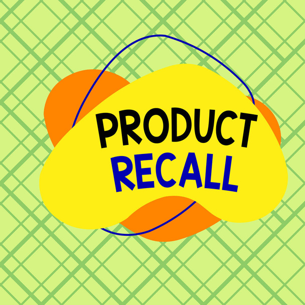 Conceptual hand writing showing Product Recall. Business photo showcasing process of retrieving potentially unsafe goods from consumers Asymmetrical format pattern object outline multicolor design. - Foto, afbeelding