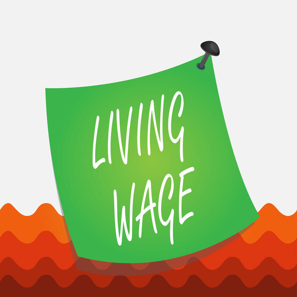 Conceptual hand writing showing Living Wage. Business photo text wage that is high enough to maintain a normal standard of living Curved reminder paper memo nailed colorful surface pin frame. - Fotoğraf, Görsel