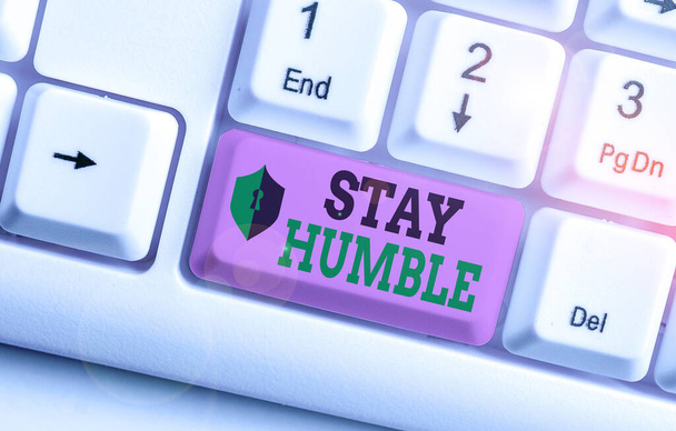 Text sign showing Stay Humble. Conceptual photo not proud or arrogant Modest to be humble although successful. - Photo, Image