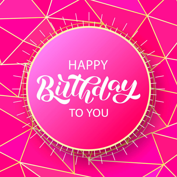 Happy birthday brush lettering on a low poly background. Vector stock illustration for card or banner - Wektor, obraz