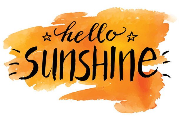 Hello sunshine, hand paint vector lettering on  orange watercolor brushstroke, summer design for print, banner, poster. - Vector, Image