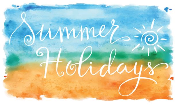 Summer holidays, hand drawn vector lettering on watercolor landscape background. - ベクター画像