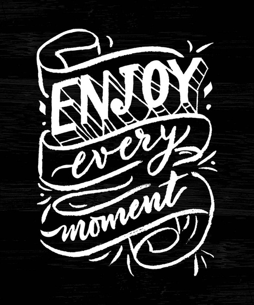 Enjoy Every Moment quote.Vector - Vector, Image
