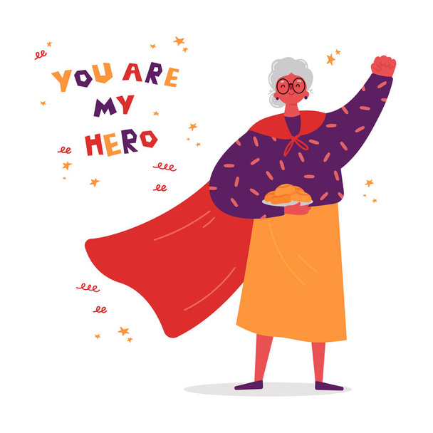 You are my hero lettering.Grandmother is a superhero with plate of baking.Senior woman in superhero cloak.Greeting card.Vector illustration flat.. - Vector, imagen