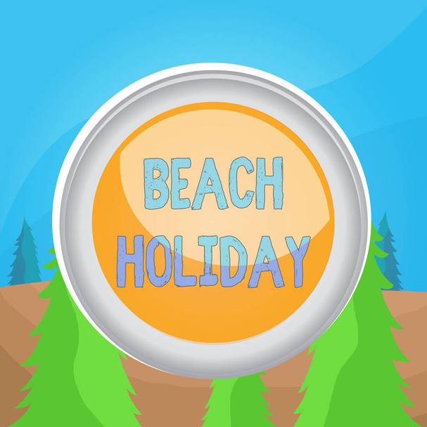 Word writing text Beach Holiday. Business concept for Vacations in which one basically just sunbathes in the beach Circle button colored sphere switch center background middle round shaped. - Valokuva, kuva