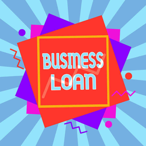Writing note showing Business Loan. Business photo showcasing Loans provided to small businesses for various purposes Asymmetrical format pattern object outline multicolor design. - Photo, Image