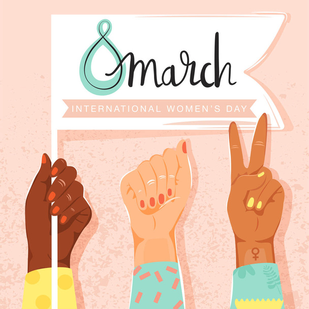 Міжнародний день жінок. Жіночі руки показують фемінізм і його владу. Дівчата тримають прапор з привітаннями і квітами. Приклад вектора. - Вектор, зображення