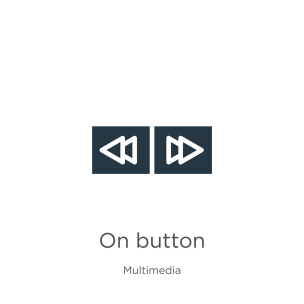 На векторе значка кнопки. Trendy flat on button icon from multimedia collection изолирован на белом фоне. Векторная иллюстрация может использоваться для веб и мобильного графического дизайна, логотипа, eps10 - Вектор,изображение