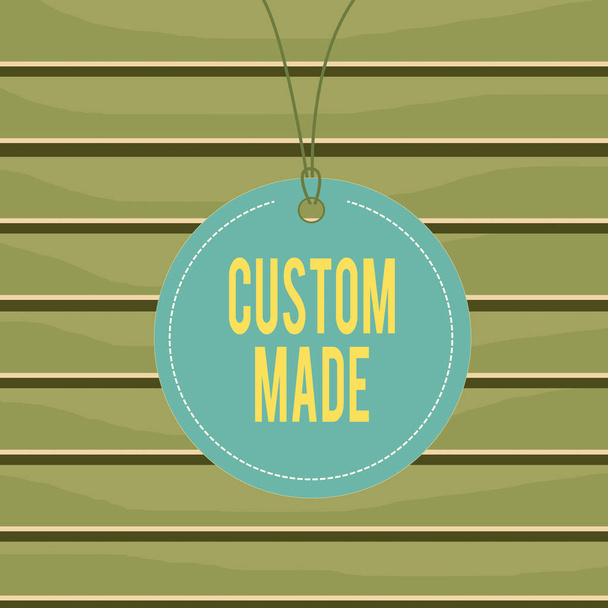 Conceptual hand writing showing Custom Made. Business photo text it is made according to someone s is special requirements Label string round empty tag colorful background small shape. - Foto, Bild