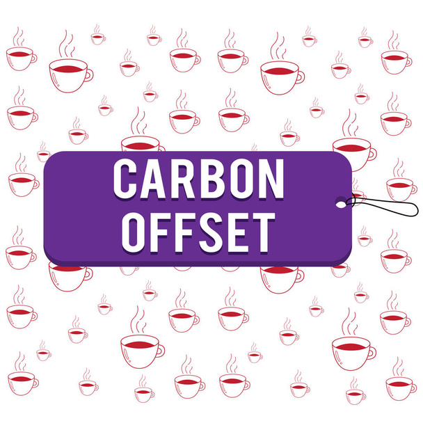 Kirjoitan muistiinpanoa Carbon Offsetista. Business photo showcasing Vähentää hiilidioksidipäästöjä tai muita kaasuja Label tag merkki suorakulmion muotoinen tyhjä tila merkkijono värikäs tausta
. - Valokuva, kuva