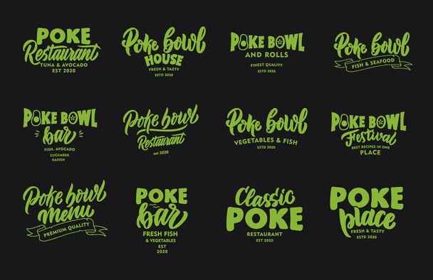 Set of vintage Poke bowl phrases. Green emblems, badges, templates, stickers on black background. Collection of retro logos with hand-drawn text. Vector illustration - Vector, Image