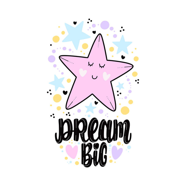 Illustration of Dream big. Vector lettering. Design for cards, clothes and other - Vector, afbeelding