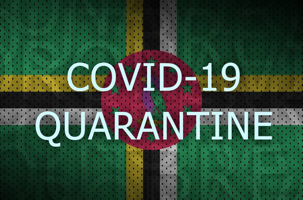 Dominika vlajka a Covid-19 karanténní nápis. Coronavirus nebo 2019-ncov virus koncept - Fotografie, Obrázek