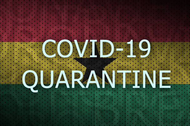 Gana bayrağı ve Covid-19 karantina yazıtları. Coronavirus veya 2019-nCov virüs kavramı - Fotoğraf, Görsel