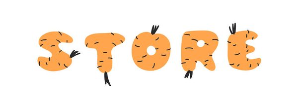 Hand drawn Carrot ABC and word STORE. Cartoon vector illustration veggies font.  Flat drawing vegetarian food. Actual Creative Vegan art work - Διάνυσμα, εικόνα