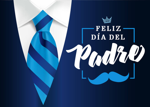 The best Dad in the World - World`s best dad - spanish language. Happy fathers day - Feliz dia del Padre - quotes. Congratulation card, sale vector. Mens suit and blue tie with text, crown & mustache - Vector, Image