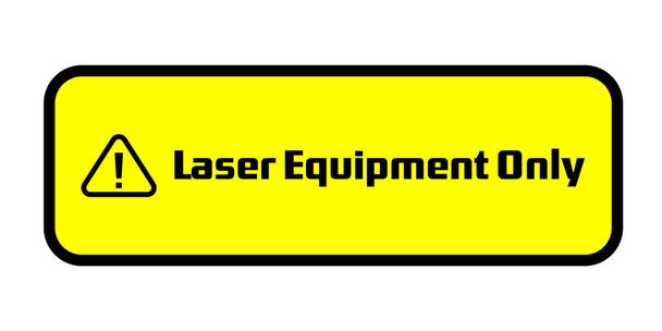 Warnschilder für Lasergeräte nur an Steckdosen - Vektor, Bild
