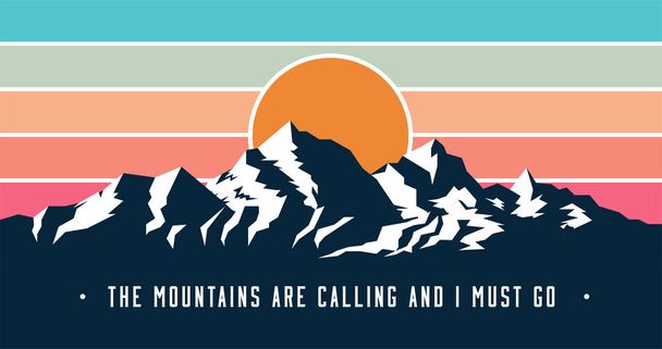 Vintage stijl bergen spandoek ontwerp met bergen roepen en ik moet gaan bijschrift. Bergen zonsondergang silhouet. Vectorillustratie. - Vector, afbeelding