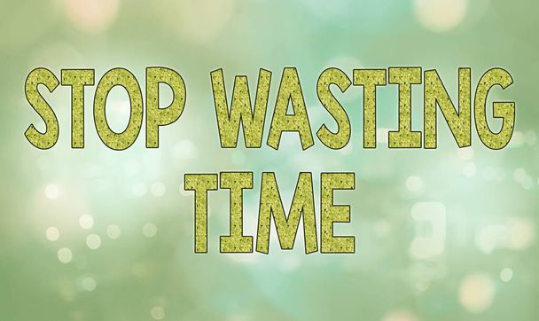 Signo de texto que muestra Stop Wasting Time. Asesoramiento fotográfico conceptual demostrando o grupo comenzar a planificar y utilizar sabiamente
. - Foto, Imagen