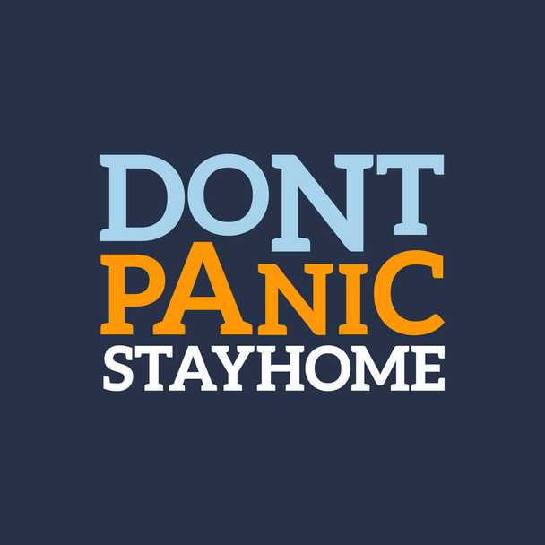 Dont Panic Stay Home. Covid-19 Corona Virus - Vector, Image