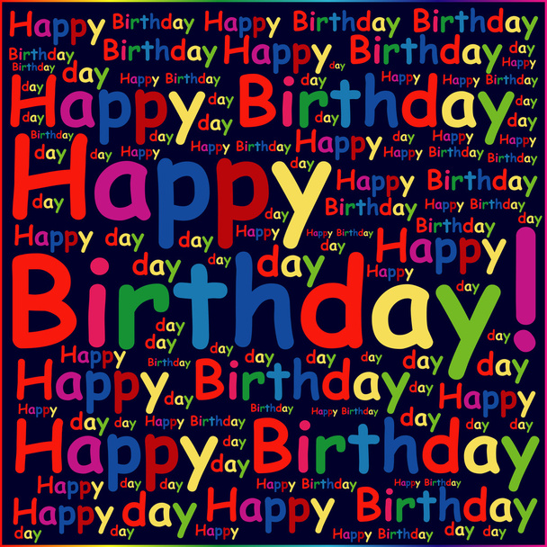 Happy birthday background or card. - Vector, Image