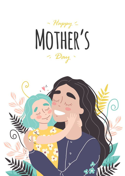 Mothers day greeting card. Mom and girl are smiling and hugging. Family holiday and togetherness. Vector eps 10 - Διάνυσμα, εικόνα