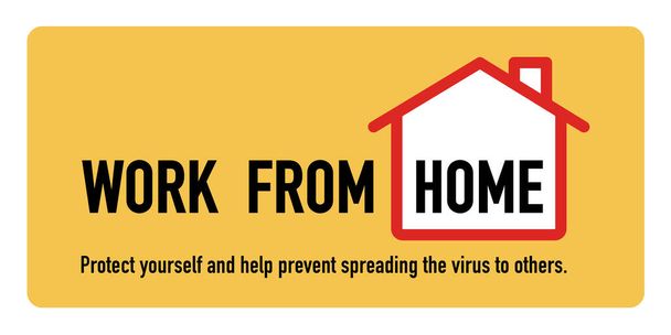 Arbeit von Home Signage Vektor Design-Konzept. Stoppen Sie Covid-19 Coronavirus Novel Coronavirus (2019-nCoV), schützen Sie sich selbst und verhindern Sie die Ausbreitung des Virus auf andere. Vektorillustration. - Vektor, Bild