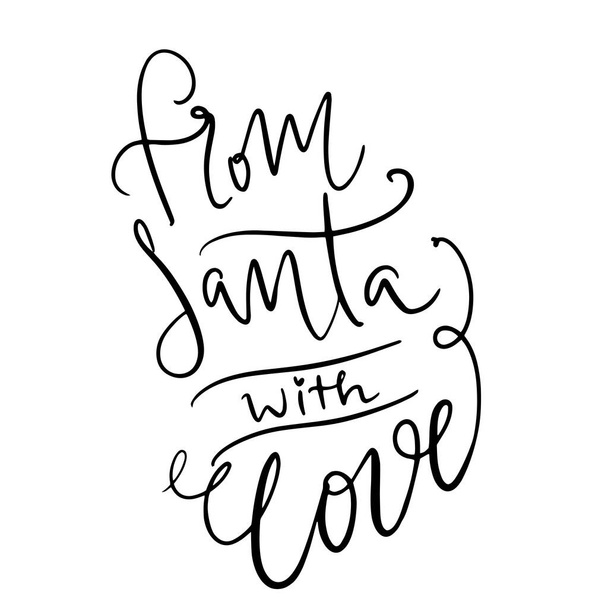 From Santa with love typography lettering words for Christmas and winter holidays product decoration - Vector, Image