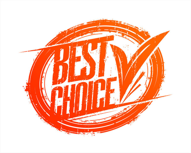 Best choice rubber stamp imprint, vector illustration - Vettoriali, immagini