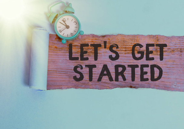 Konceptuální rukopis ukazující Let 's Get Started. Obchodní foto text začít dělat nebo pracovat na něčem, co jste začali. - Fotografie, Obrázek